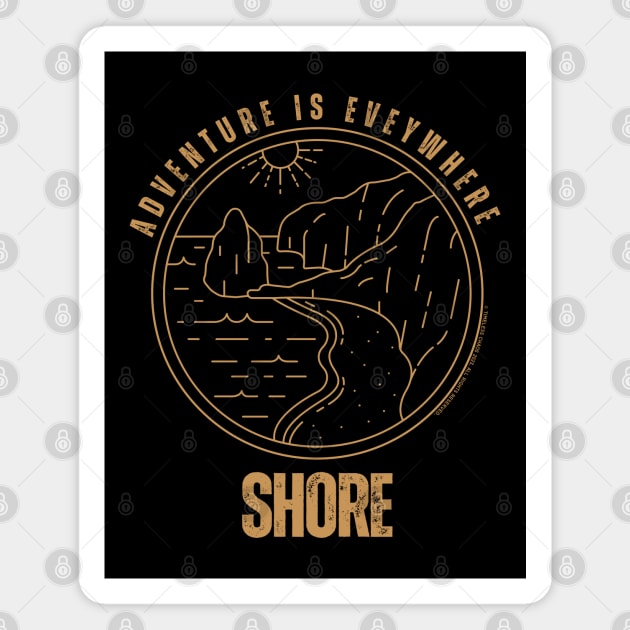Adventure Is Everywhere - Shore Magnet by Timeless Chaos